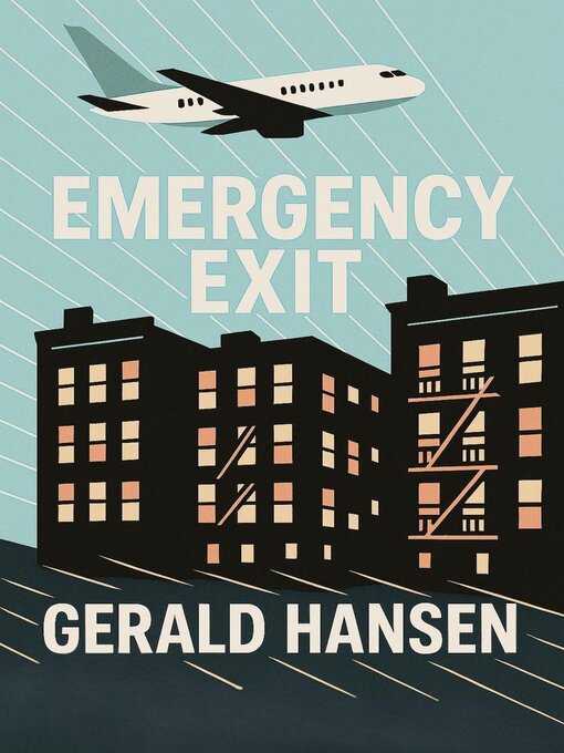 Title details for Emergency Exit by Gerald Hansen - Available